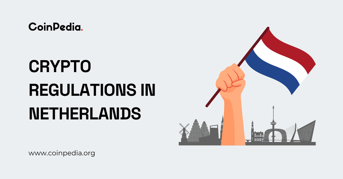 Crypto Regulations in the Netherlands 2024